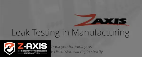 Leak Testing in Manufacturing – Live Discussion